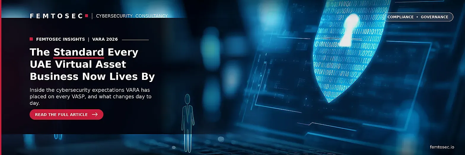 VARA Compliance Cybersecurity UAE: Complete Guide for VASPs (2026)
