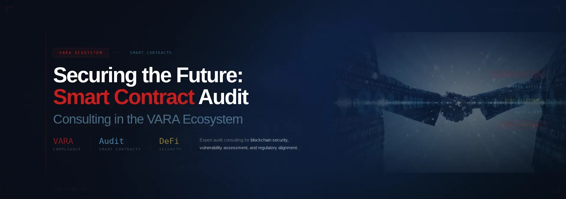 Securing the Future: The Essential Role of Smart Contract Audit Consulting in the VARA Ecosystem