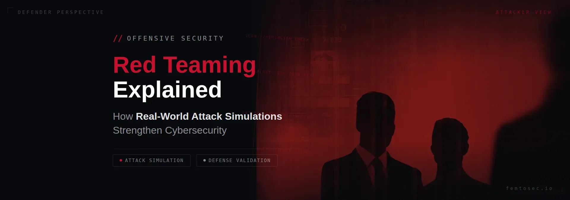 Red Teaming Explained: How Real World Attack Simulations Strengthen Cybersecurity